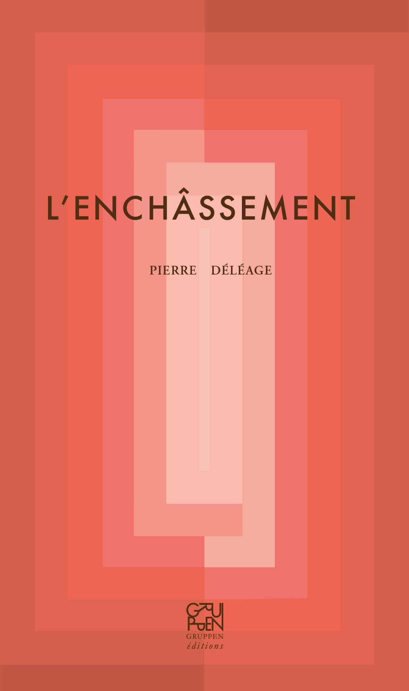 Couverture de l'ouvrage L'enchassement de Pierre Deleage