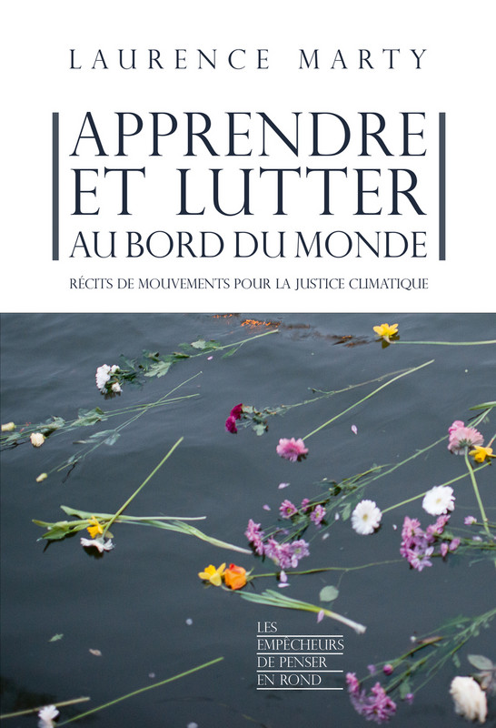 Apprendre et lutter au bord du monde. Récits de mouvements ... Image 1