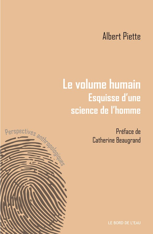 Le volume humain : esquisse d'une science de l'homme Image 1