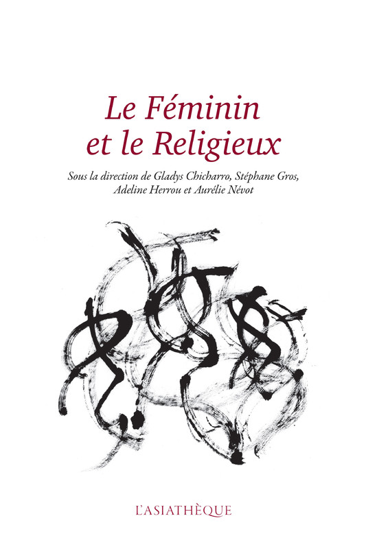 Le Féminin et le Religieux. Mélanges offerts à Brigitte ... Image 1