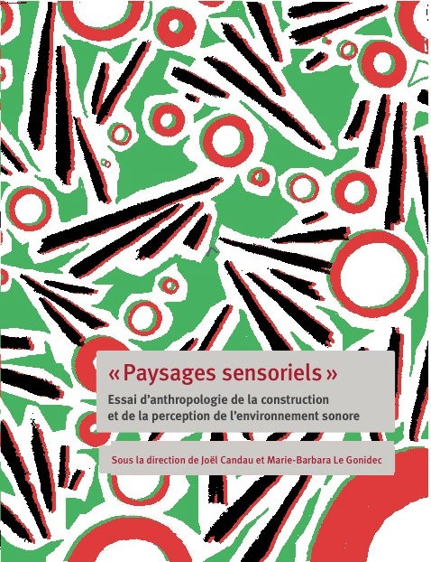 Paysages sensoriels : essai d’anthropologie de la ... Image 1